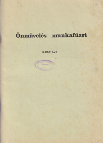 Önművelés munkafüzet 3. osztály