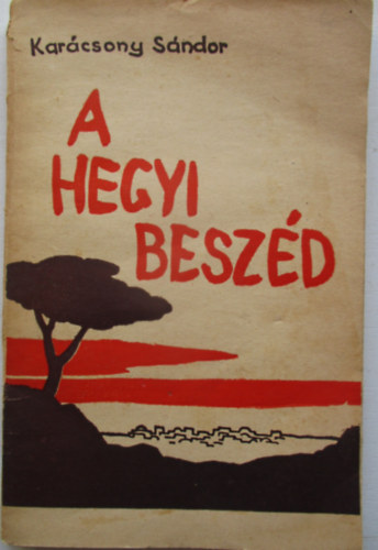 Karcsony Sndor - A hegyi beszd