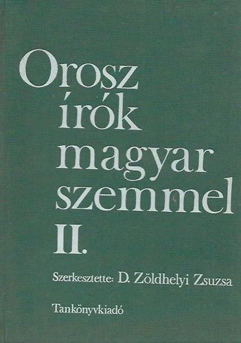 D. Z�ldhelyi Zsuzsa - Orosz �r�k magyar szemmel II.