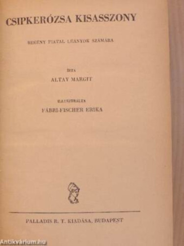 Altay Margit - Csipker�zsa kisasszony