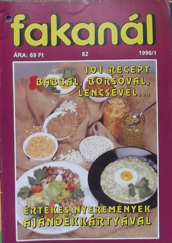 Rohrmann Katalin (szerk.) - Fakanál 1996/1 - 101 recept babbal, borsóval, lencsével