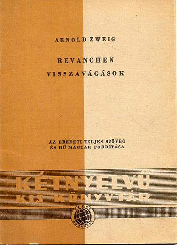 Arnold Zweig - Revanchen - Visszavágások ( német-magyar )