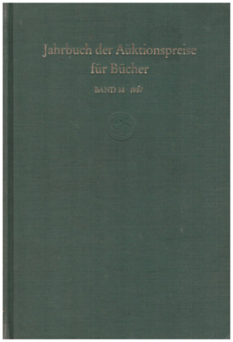 Jahrbuch der Auktionspreise für Bücher (band 38 - 1987)