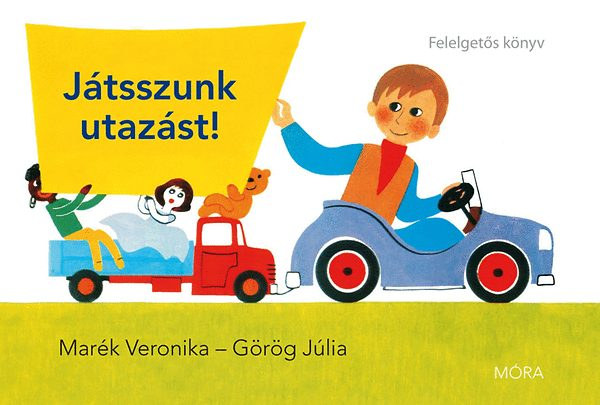 Mar�k Veronika - J�tsszunk utaz�st! + Tegnap, ma, holnap