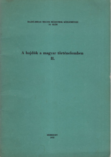 A Hajd�k a magyar t�rt�nelemben II.