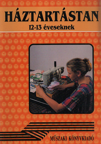 Gyulai-Nagy-Urbánfy - Háztartástan 12-13 éveseknek