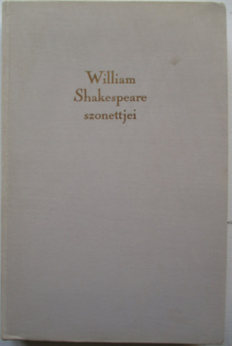 William Shakespeare - William Shakespeare szonettjei