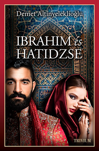 Demet Altinyeleklioglu - Ibrahim s Hatidzse I. rsz