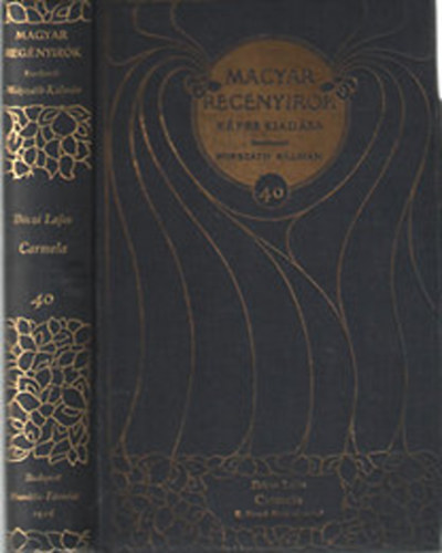 D�czi Lajos - Carmela (Magyar reg�ny�r�k 40.k�tet)