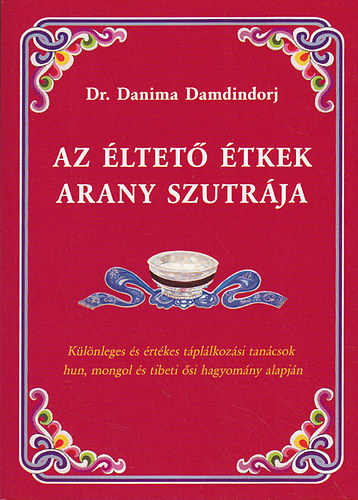 Danima Damdindorj - Az ltet tkek arany szutrja