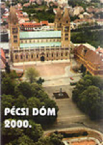 P�csi D�m 2000.