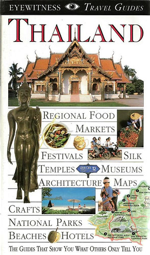 Philip Cornwel-Smith - Thailand - Eyewitness Travel Guides
