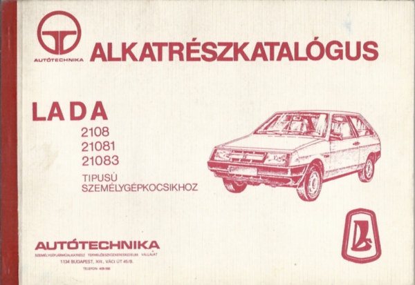 Alkatr�szkatal�gus LADA 2108, 21081, 21083 t�pus� szem�lyg�pkocsikhoz