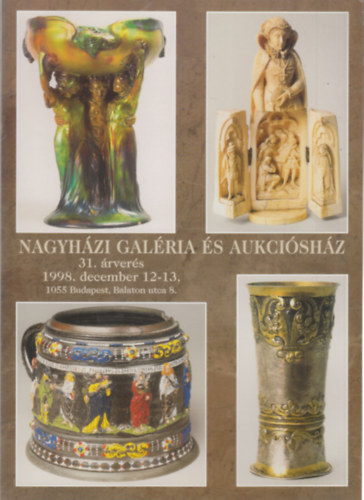 Nagyhzi Galria s Aukcishz: 31.rvers (1998.december 12-13.)