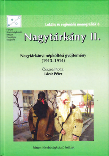 Lzr Pter - Nagytrkny II. - Nagytrknyi npkltsi gyjtemny (1913-1914)