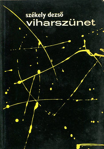 Székely Dezső - Viharszünet