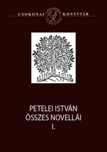 Petelei Istv�n �sszes novell�i I-II.