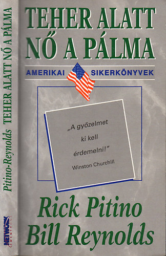 Bill Reynolds Rick Pitino - Teher alatt n a plma /"A gyzelmet ki kell rdemelni!"/