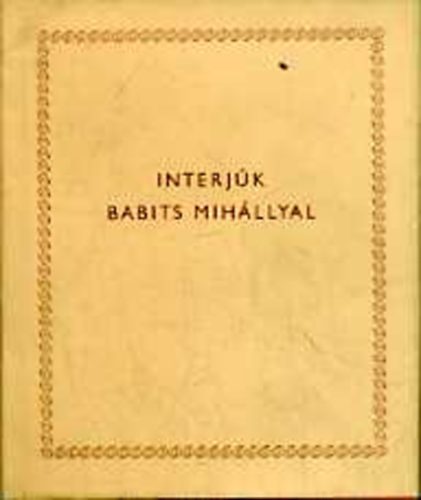 G�l-T�gl�s - Interj�k Babits Mih�llyal