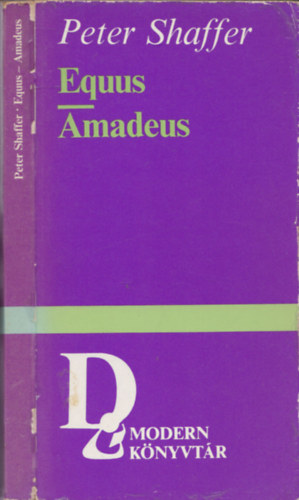 Peter Shaffer - Equus - Amadeus (Modern K�nyvt�r)