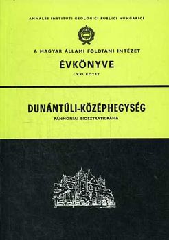 Dunántúli-középhegység - pannóniai biosztratigráfia