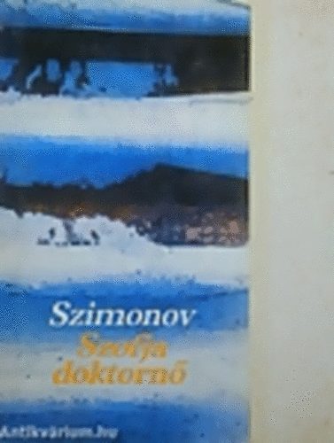 Konsztantyin Szimonov - Szofja doktorn�