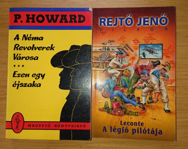 P. Howard (Rejtő Jenő) - 2 db Rejtő kötet: Néma revolverek városa; Ezen egy éjszaka + Leconte, a légió pilótája