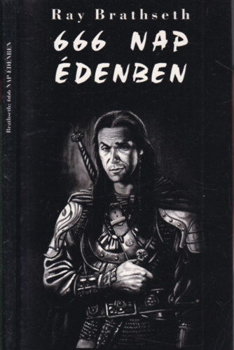Ray Brathseth - 666 nap �denben