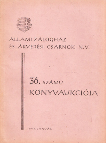 llami Zzolghz s rversi Csarnok N.V. 36.szm knyvaukcija