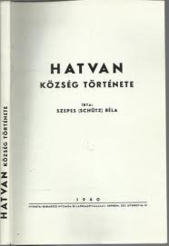 Szepes Béla (Schütz) - Hatvan község története