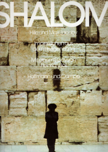 Hilla und Max Jacoby - Shalom - Impressionen aus dem Heiligen Land