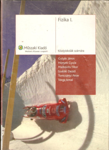 Fizika I. középiskolák számára