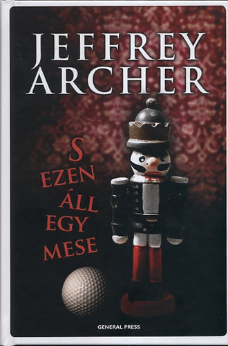 Jeffrey Archer - S ezen ll egy mese