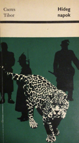 Cseres Tibor - Hideg napok