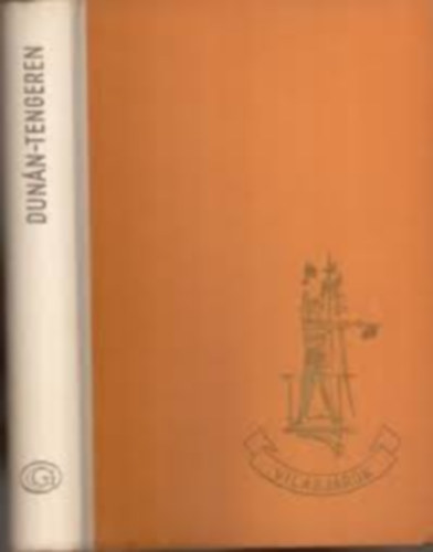 Heged�s Hubert - Dun�n-tengeren (Vil�gj�r�k 49.)