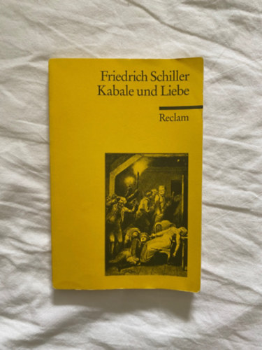Friedrich Schiller - Kabale und Liebe