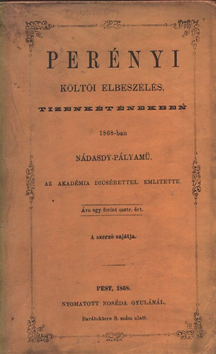 Per�nyi - K�lt�i elbesz�l�s tizenk�t �nekben 1868-ban (N�dasdy-p�lyam�)