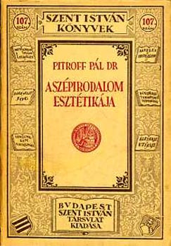 Dr. Pitroff P�l - a sz�pirodalom eszt�tik�ja