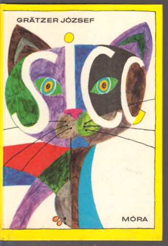 Grätzer József - Sicc - Szórakoztató időtöltések, cseles csalafintaságok