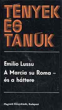 Emilio Lussu - A Marcia su Roma - s a httere