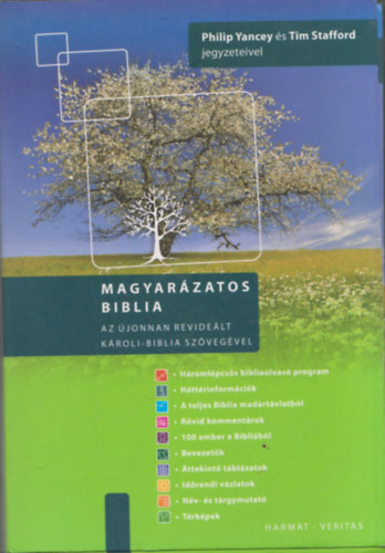 Philip Yancey  (szerk.); Tim Stafford (szerk.) - Magyarzatos Biblia: Az jonnan revidelt Kroli- Biblia szvegvel