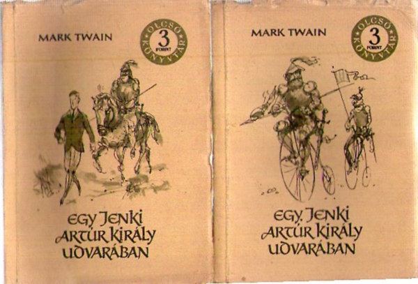 Mark Twain - Egy jenki artúr király udvarában I-II.