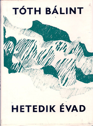 T�th B�lint - Hetedik �vad