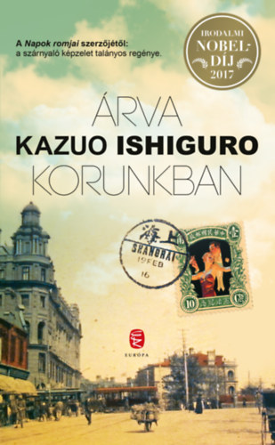 Kazuo Ishiguro - �rva korunkban