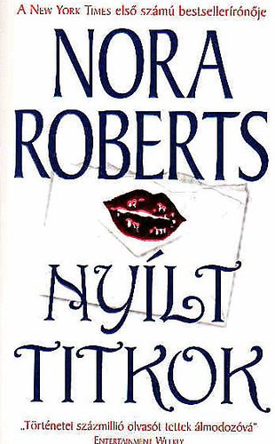 Tukacs Tamás Nora Roberts J. D. Robb (ford.) - Nyílt titkok (Public Secrets) - Tukacs Tamás fordítása