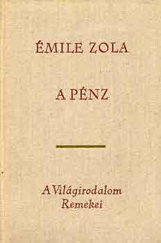 �mile Zola - A p�nz (Zola)