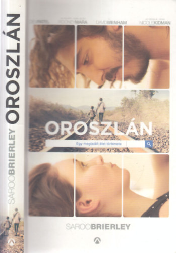 Saroo Brierley - Oroszln (Egy megtallt let trtnete)
