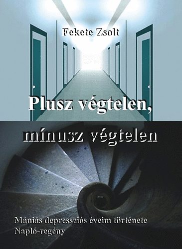 Fekete Zsolt - Plusz vgtelen, mnusz vgtelen