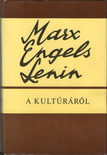 Marx- Engels- Lenin - A kult�r�r�l