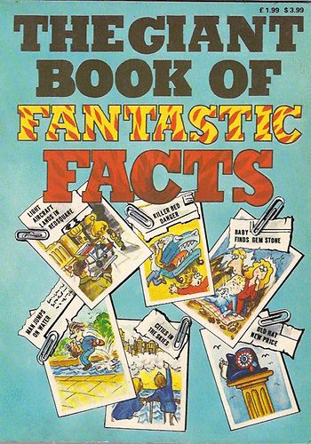 The Giant Book of Fantastic Facts